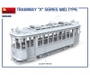 1:35 Tramway X-Series. Mid Type